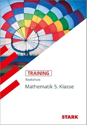 Seller image for Training Realschule - Mathematik 5. Klasse - Bayern for sale by BuchWeltWeit Ludwig Meier e.K.