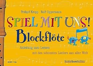 Immagine del venditore per Spiel mit uns! Blockflte venduto da BuchWeltWeit Ludwig Meier e.K.