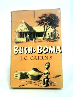 Imagen del vendedor de Bush and Boma a la venta por World of Rare Books