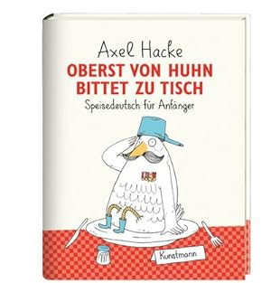 Seller image for Oberst von Huhn bittet zu Tisch for sale by BuchWeltWeit Ludwig Meier e.K.
