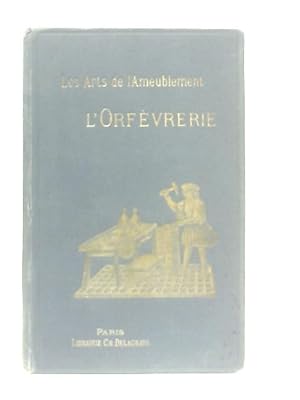 Imagen del vendedor de L'Orfevrerie a la venta por World of Rare Books