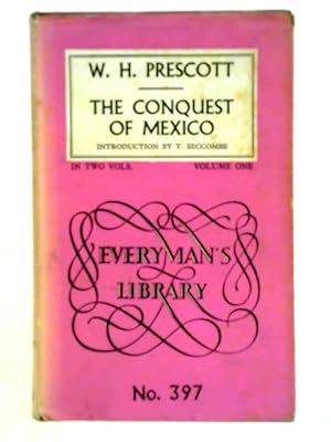 Seller image for The Conquest of Mexico Volume One for sale by World of Rare Books