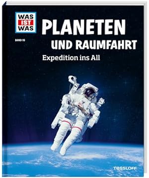 Image du vendeur pour WAS IST WAS Band 16 Planeten und Raumfahrt. Expedition ins All mis en vente par BuchWeltWeit Ludwig Meier e.K.