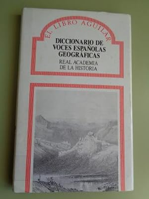 Image du vendeur pour Diccionario de voces espaolas geogrficas mis en vente par GALLAECIA LIBROS