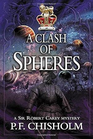 Seller image for A Clash of Spheres (A Sir Robert Carey Mystery) for sale by WeBuyBooks