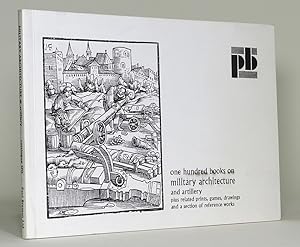 One Hundred [100] Books on Military Architecture and Artillery, Plus Related Prints, Games, Drawi...