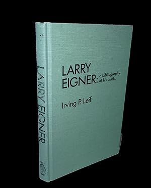Imagen del vendedor de Larry Eigner: A Bibliography of His Works a la venta por Marc J Bartolucci