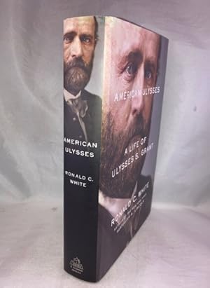 American Ulysses: A Life of Ulysses S. Grant