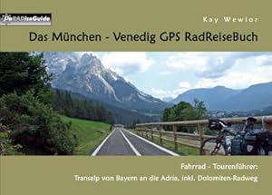 Seller image for Das Mnchen - Venedig GPS RadReiseBuch for sale by BuchWeltWeit Ludwig Meier e.K.