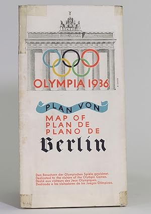 Olympia 1936: Plan von / Map of / Plan de / Plano de Berlin. Dedicated to the Visitors of the Oly...