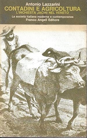 Seller image for Contadini e agricoltura. L'inchiesta Jacini nel Veneto for sale by Messinissa libri