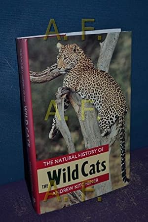 Bild des Verkufers fr The Natural History of the Wild Cats (Christopher Helm mammal series) zum Verkauf von WeBuyBooks