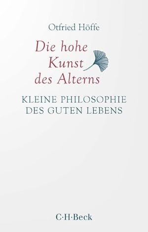 Immagine del venditore per Die hohe Kunst des Alterns venduto da BuchWeltWeit Ludwig Meier e.K.