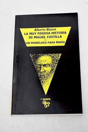 Imagen del vendedor de La Muy fogosa historia de Miguel Costilla a la venta por Alcan Libros