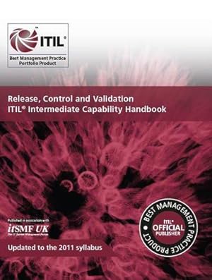 Seller image for Release, control and validation: ITIL intermediate capability handbook for sale by WeBuyBooks