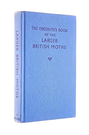 Seller image for The Observer's Book of the Larger British Moths for sale by M Godding Books Ltd