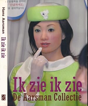 Seller image for Ik Zie ik Zie: De Aarsman collectie. for sale by Antiquariaat Fenix