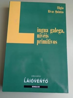 Imagen del vendedor de Lingua galega, nivis primitivos a la venta por GALLAECIA LIBROS