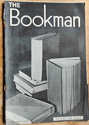 Immagine del venditore per The Bookman March 1932 / Arthur Wellings "The Novelist's Workshop" / Francis D Grierson "Edgar Wallace The Passing of a Great Personality" / Muriel Kent "Poet's Corner Gerard Manley Hopkins: Poet and Prosodist" / Eustace Portugal "Charles Williams" / Oliver Warner "Arthur Machen" / C M Rickmers "Contempotary Foreign Writers XV - Hans Carossa" / Robert Tunstill "Eminent Pre-Victorians" venduto da Shore Books