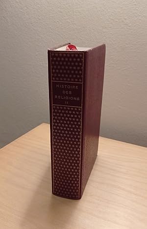 Imagen del vendedor de Histoire des religions II. La formation des religions universelles et des religions de salut dans le monde mditerranen et le Proche-Orient. Les religions constitues en Occident et leurs contre-courants. Encyclopdie de la Pliade N34. a la venta por Librairie Franoise Causse