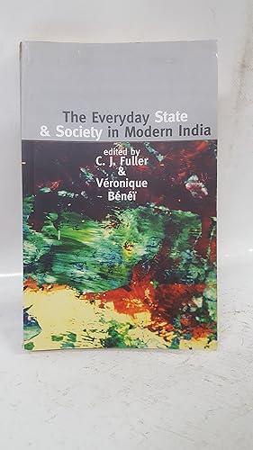 Bild des Verkufers fr The Everyday State and Society in Modern India zum Verkauf von Cambridge Rare Books