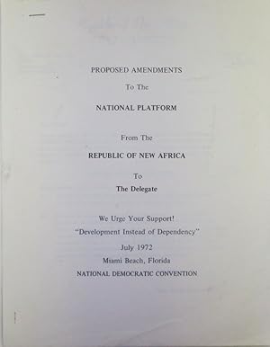 Proposed Amendments to the National Platform From the Republic of New Africa [Afrika] to the Dele...