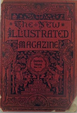 The New Illustrated Magazine. Quarterly Volume No. 10. March-May, 1899