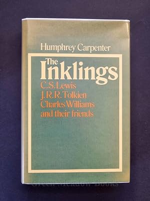 THE INKLINGS C S LEWIS J R R TOLKIEN CHARLES WILLIAMS AND THEIR FRIENDS