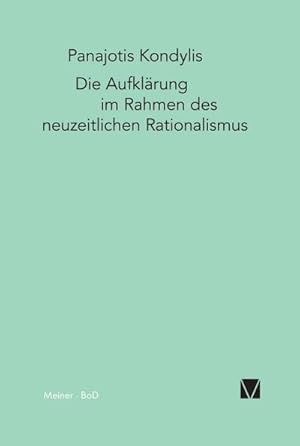 Seller image for Die Aufklrung im Rahmen des neuzeitlichen Rationalismus for sale by BuchWeltWeit Ludwig Meier e.K.