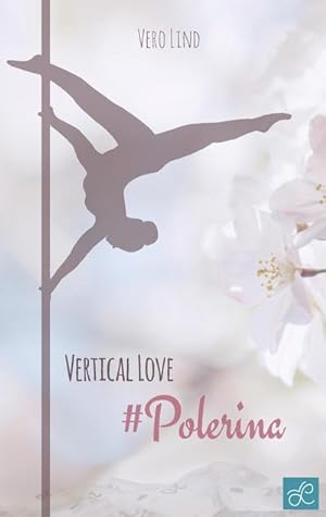 Seller image for Vertical Love for sale by BuchWeltWeit Ludwig Meier e.K.