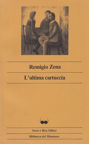 Bild des Verkufers fr L'ultima cartuccia zum Verkauf von Arca dei libri di Lorenzo Casi
