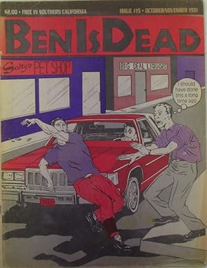 Ben is Dead Issue #15. October/November, 1991