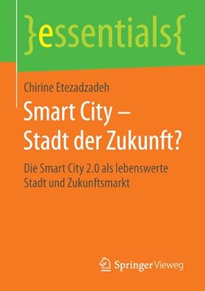 Immagine del venditore per Smart City  Stadt der Zukunft? venduto da BuchWeltWeit Ludwig Meier e.K.