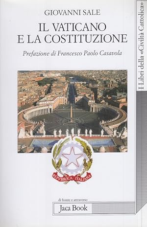 Image du vendeur pour Il Vaticano e la Costituzione mis en vente par Arca dei libri di Lorenzo Casi