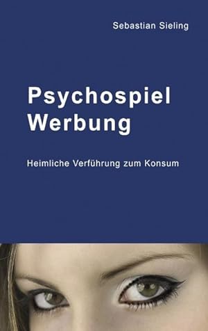 Seller image for Psychospiel Werbung for sale by BuchWeltWeit Ludwig Meier e.K.