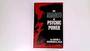 Imagen del vendedor de The Magic of Psychic Power. a la venta por Goldstone Rare Books