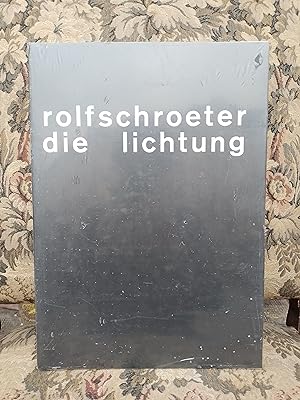 Rolf Schroeter - Die Lichtung