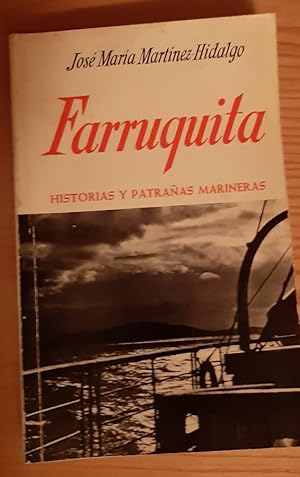 Imagen del vendedor de FARRUQUITA Historias y patraas marineras a la venta por Librera Pramo