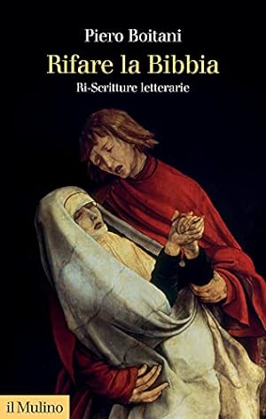 Seller image for Rifare la Bibbia : ri-scritture letterarie for sale by Libreria sottomarina - Studio Bibliografico