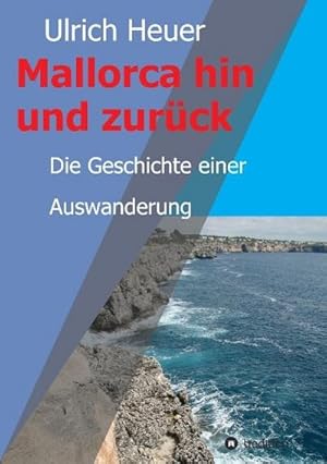 Image du vendeur pour Mallorca hin und zurck mis en vente par BuchWeltWeit Ludwig Meier e.K.