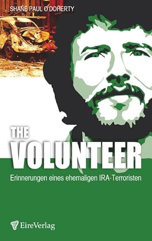 Imagen del vendedor de The Volunteer a la venta por BuchWeltWeit Ludwig Meier e.K.