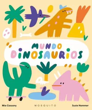 Seller image for MUNDO DINOSAURIOS for sale by LIBRERIACB