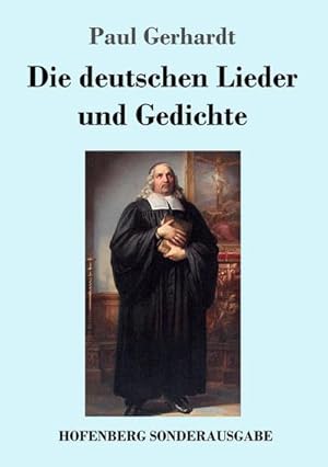 Bild des Verkufers fr Die deutschen Lieder und Gedichte zum Verkauf von BuchWeltWeit Ludwig Meier e.K.