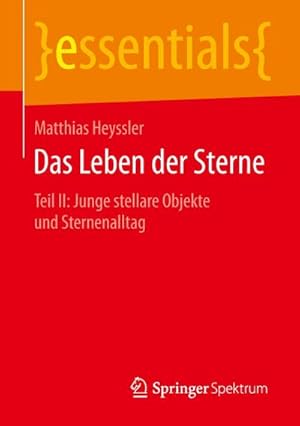 Seller image for Das Leben der Sterne for sale by BuchWeltWeit Ludwig Meier e.K.