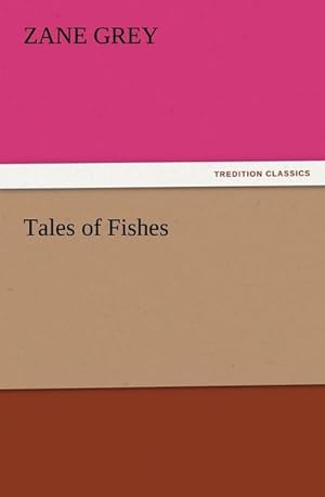 Image du vendeur pour Tales of Fishes mis en vente par BuchWeltWeit Ludwig Meier e.K.