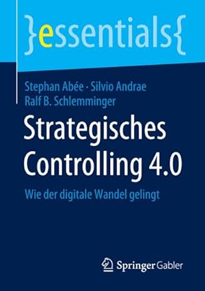 Bild des Verkufers fr Strategisches Controlling 4.0 zum Verkauf von BuchWeltWeit Ludwig Meier e.K.