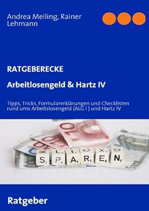 Bild des Verkufers fr Arbeitlosengeld & Hartz IV zum Verkauf von BuchWeltWeit Ludwig Meier e.K.