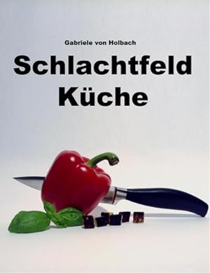 Seller image for Schlachtfeld Kche for sale by BuchWeltWeit Ludwig Meier e.K.