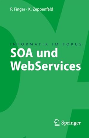 Image du vendeur pour SOA und WebServices mis en vente par BuchWeltWeit Ludwig Meier e.K.