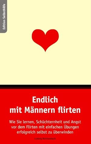 Seller image for Endlich mit Mnnern flirten for sale by BuchWeltWeit Ludwig Meier e.K.
